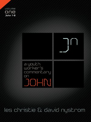 cover image of A Youth Worker's Commentary on John, Vol 1 eBook, Volume 1